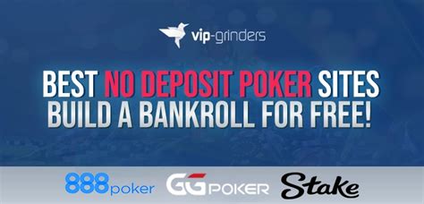 Best No Deposit Poker Bonuses .